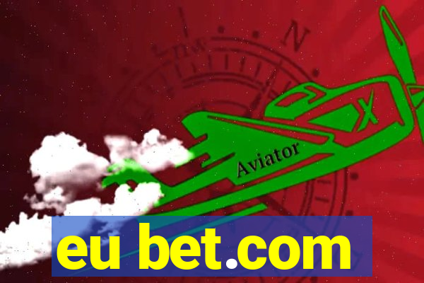 eu bet.com